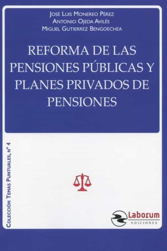 Reforma De Las Pensiones Públicas Y Planes Privados De Pensiones