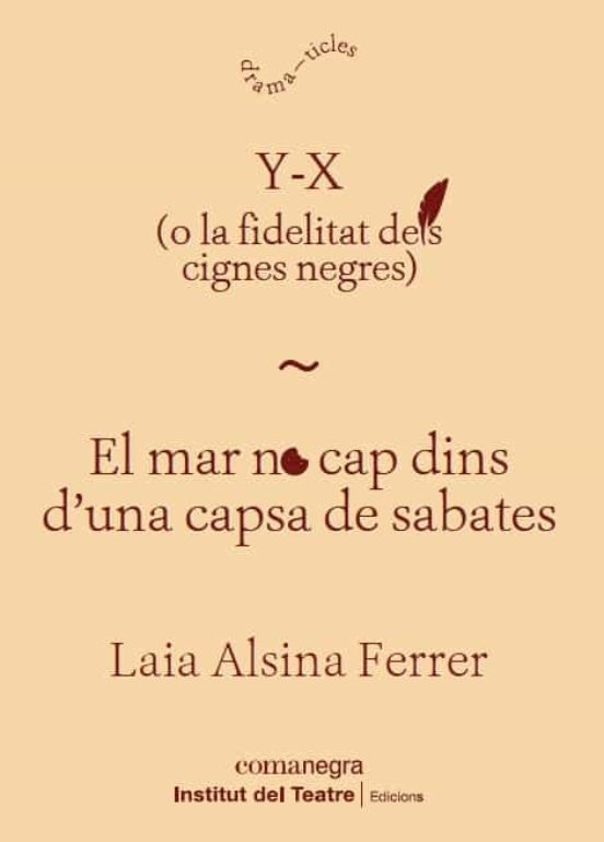 Y-x : El Mar No Cap Dins D Una Cap