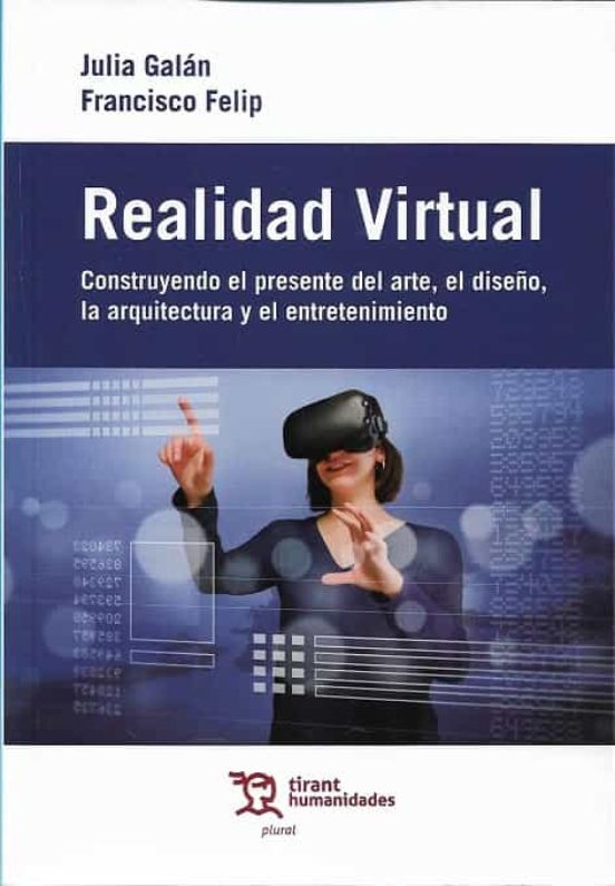 Realidad Virtual. Construyendo El Presente Del Arte El Diseño L A Arqu