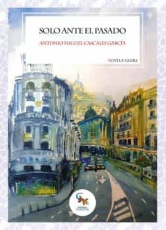Solo Ante El Pasado