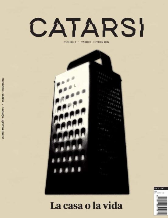 Catarsi #7 La Casa O La Vida