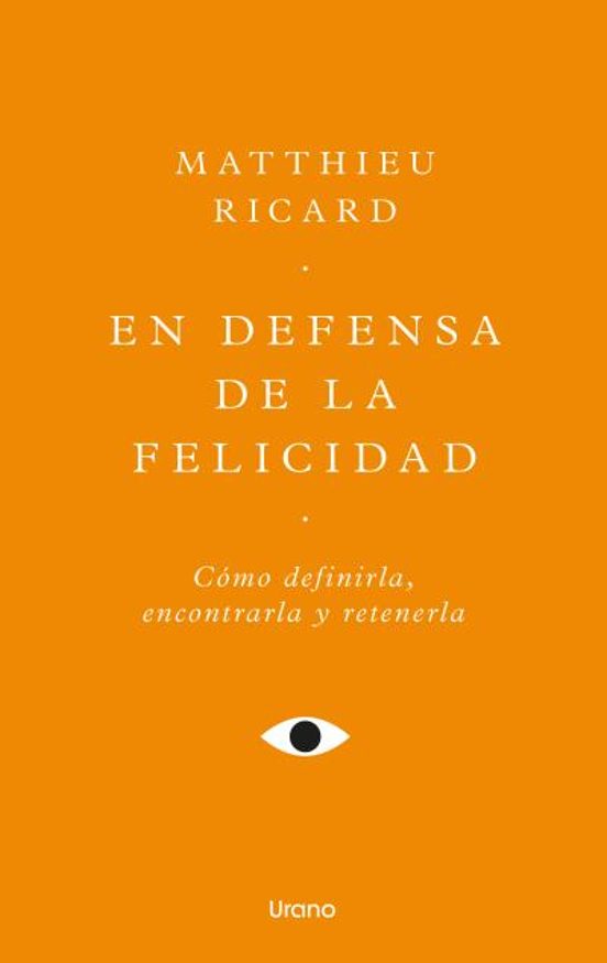 En Defensa De La Felicidad