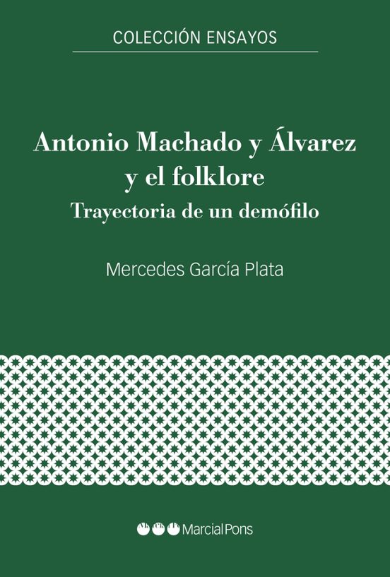 Antonio Machado Y Álvarez Y El Folklore