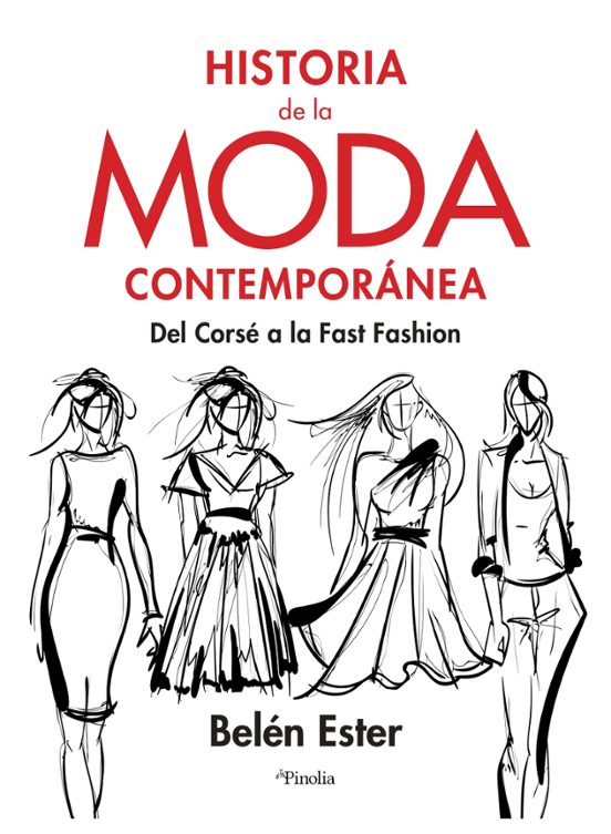 Historia De La Moda Contemporanea: Del Corse A La Fast Fashion