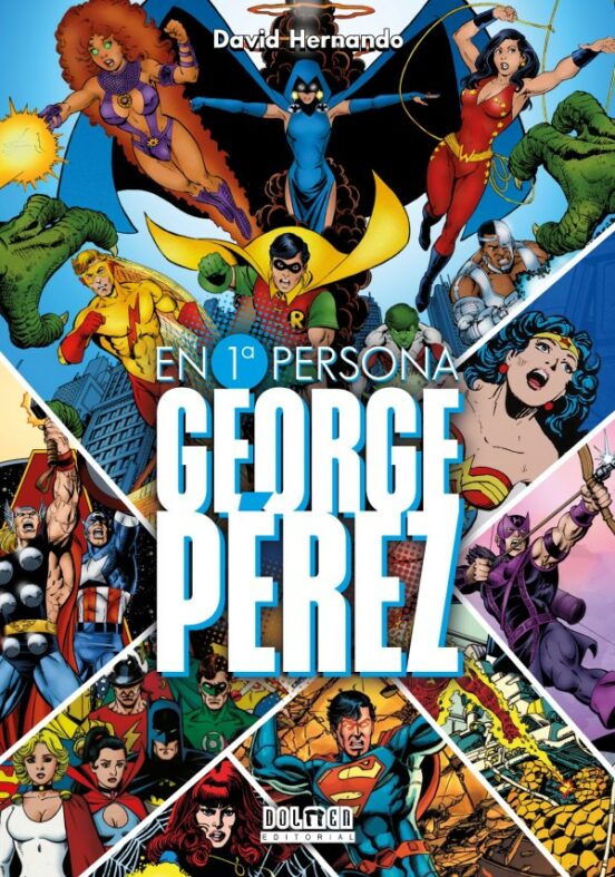 George Perez. En Primera Persona