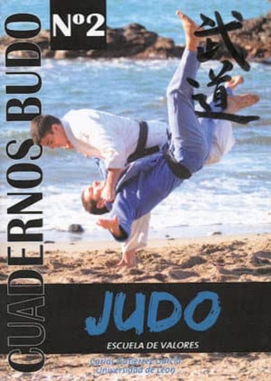 Judo Escuela De Valores: Cuadernos Budo Nº 2