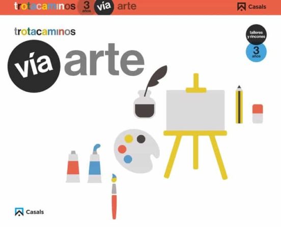Vía Arte 3 Años Talleres Y Rincones Trotacaminos Educacion Infantil Ca