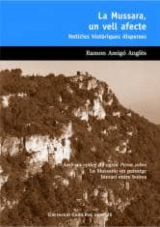 La Mussara Un Vell Afecte: Noticies Historiques Disperses