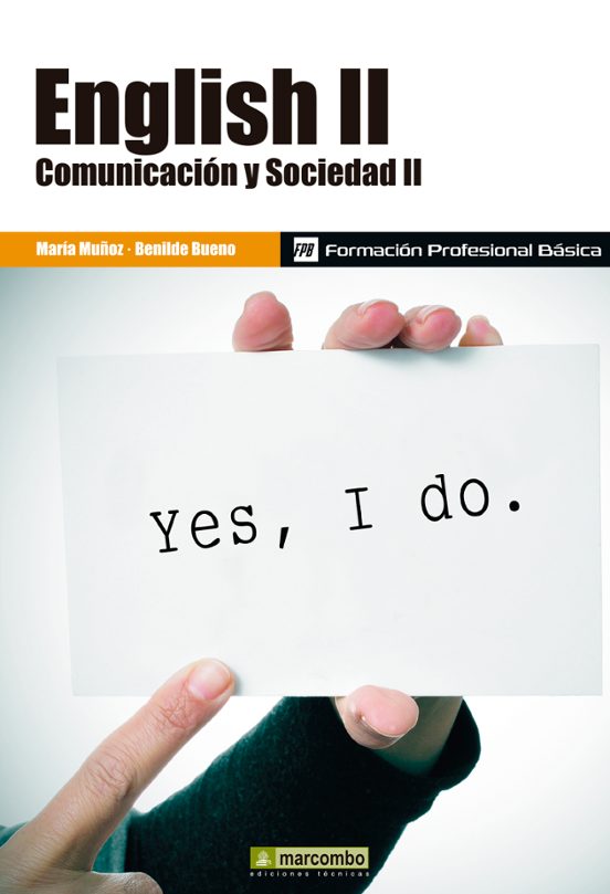 English Ii : Comunicacion Y Sociedad Ii Formacion Profesional