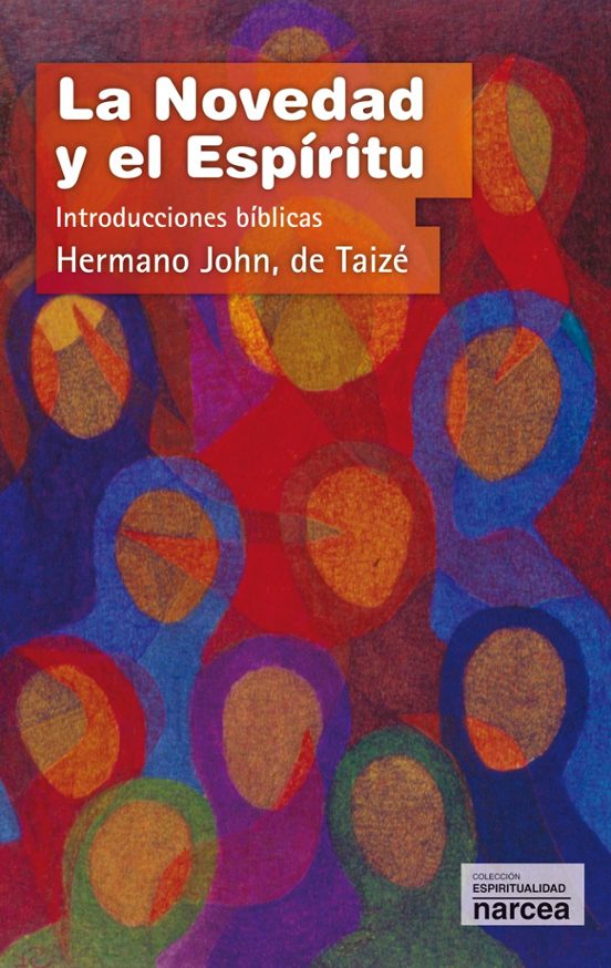 La Novedad Y El Espíritu