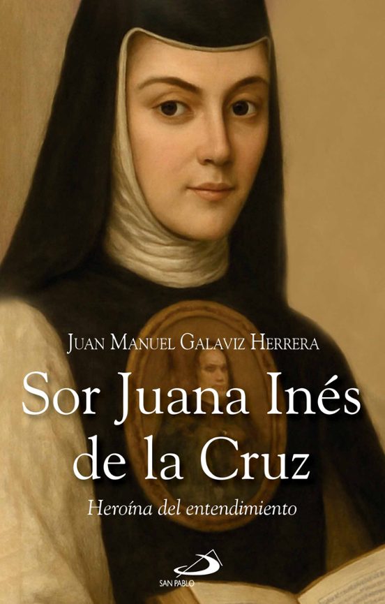 Sor Juana Ines De La Cruz