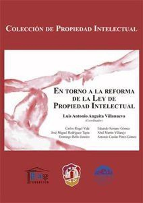 En Torno A La Reforma De La Ley De Propiedad Intelectual