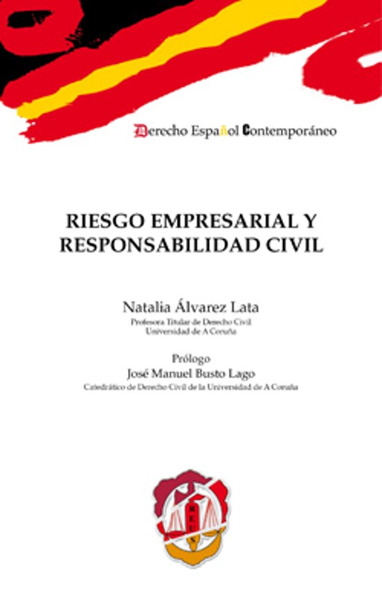 Riesgo Empresarial Y Responsabilidad Civil
