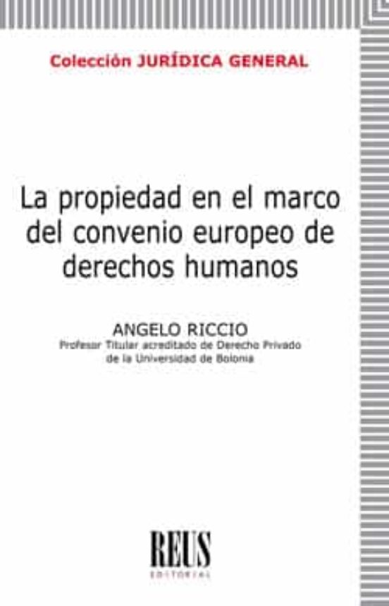 La Propiedad En El Marco Del Convenio Europeo De Derechos Humanos