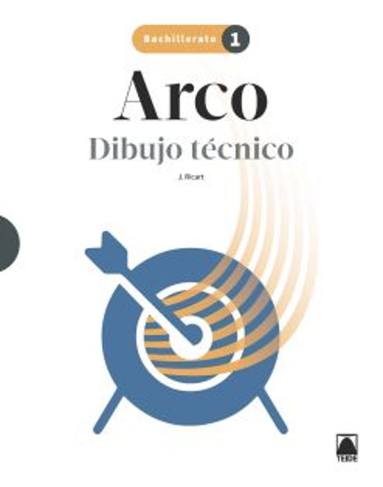 Dibujo Tecnico 1º Bachillerato Ed 2023 Arco