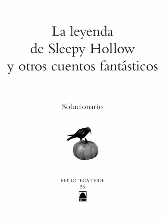 Solucionario. La Leyenda De Sleepy Hollow Y Otros Cuentos Fantásticos. Biblioteca Teide