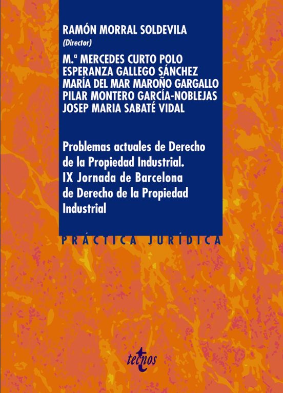 Problemas Actuales De Derecho De La Propiedad Industrial