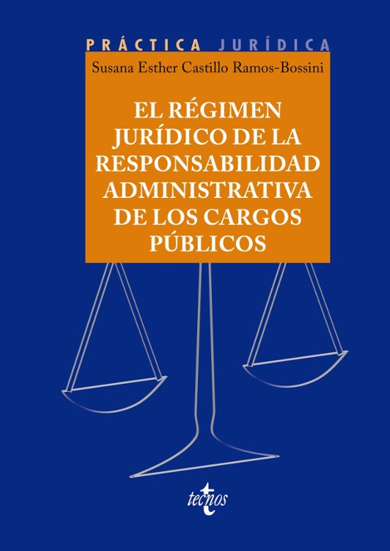 El Régimen Jurídico De La Responsabilidad Administrativa De Los Cargos Públicos
