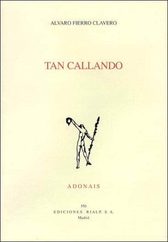 Tan Callando: Accesit Adonais 1999