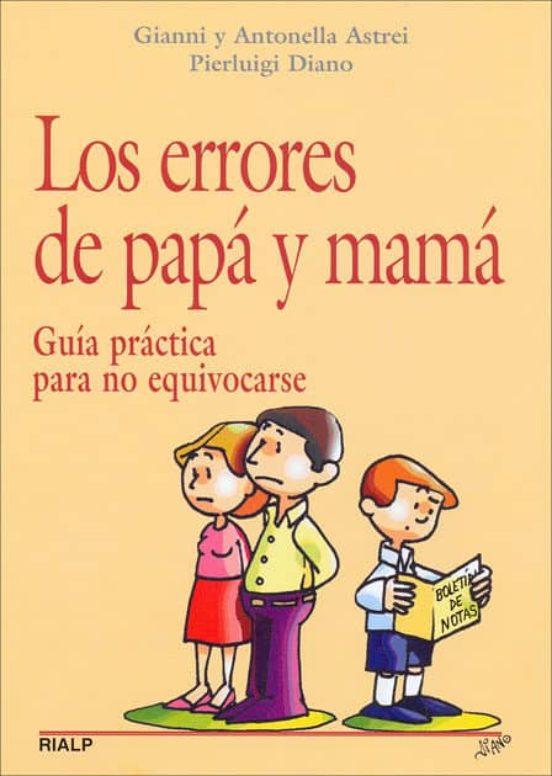 Los Errores de Papa y Mama: Guia Practica para no Equivocarse