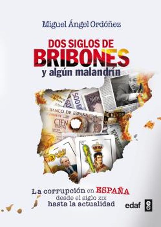 Dos Siglos De Bribones Y Algún Malandrín