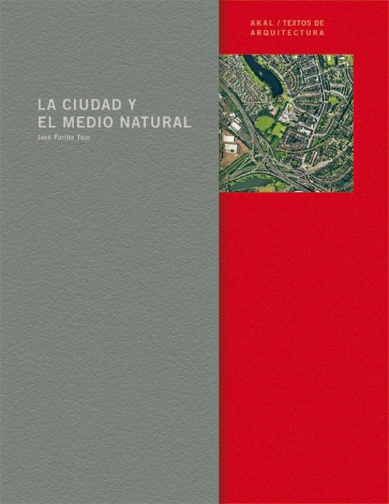 La Ciudad Y El Medio Natural