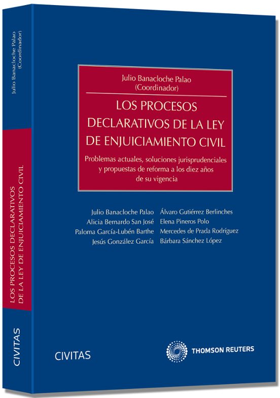 Los Procesos Declarativos De La Ley De Enjuiciamiento Civil
