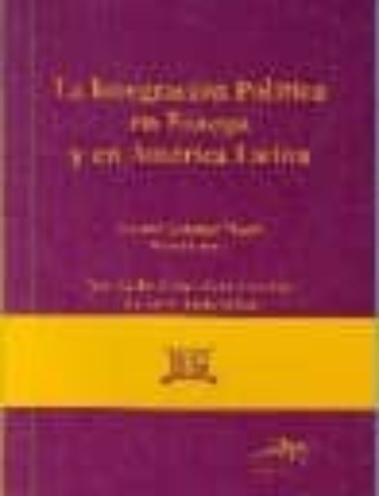 La Integracion Politica En Europa Y En America Latina