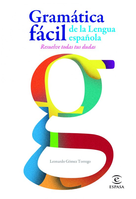 Gramatica Super Facil De La Lengua Española
