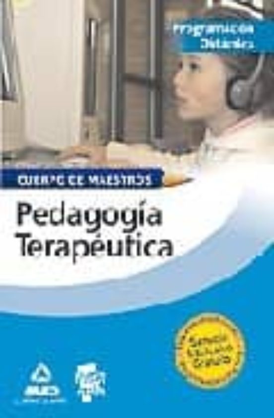 Pedagogia Terapeutica: Cuerpo De Maestros: Programacion Didactica