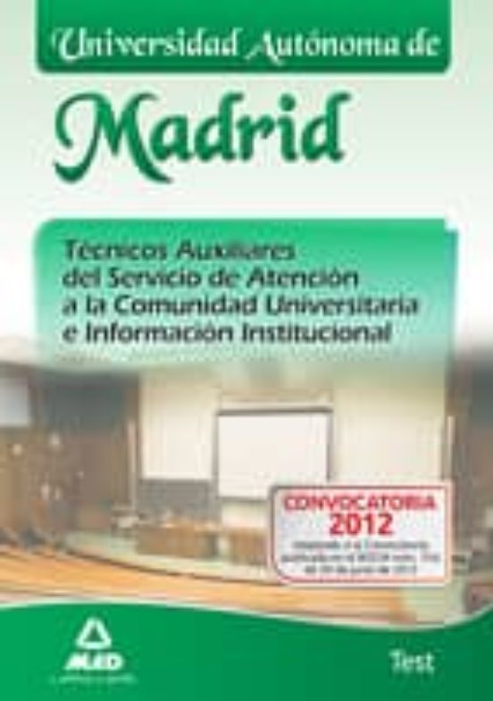 Tecnicos Auxiliares Del Servicio De Atencion A La Comunidad Unive Rsit