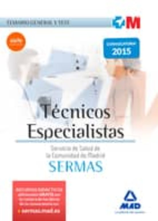 Técnicos Especialistas Del Servicio De Salud De La Comunidad De Madrid. Temario General Y Test