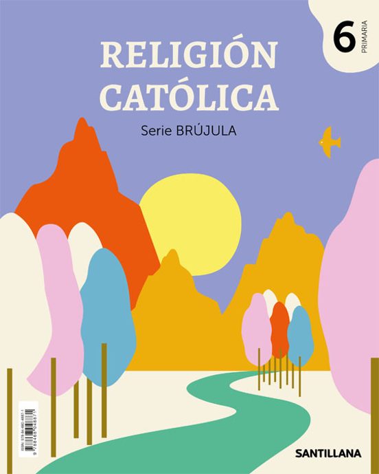 Religion 6º Educacion Primaria Serie Brujula Ed 2019 Cast