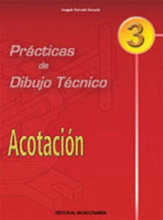 Practicas De Dibujo Tecnico 3: Acotacion