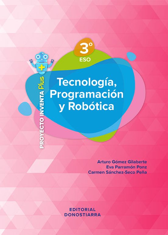 Tecnología. Programación Y Robotica 3º Eso Inventa Plus