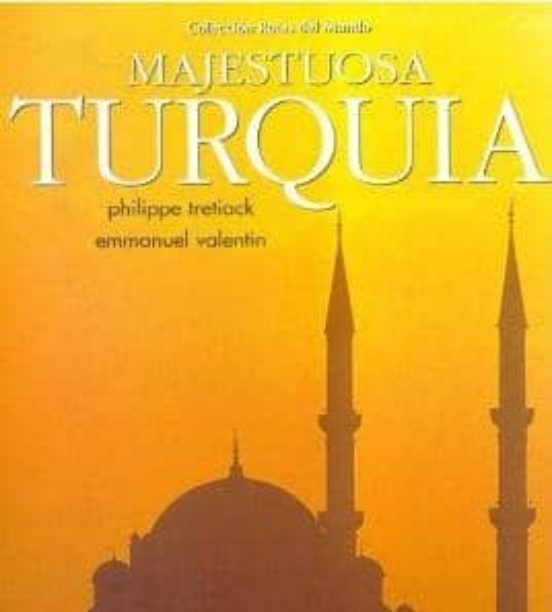 Majestuosa Turquia