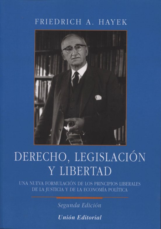 Derecho Legislacion Y Libertad