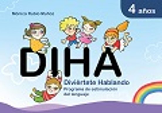 Diha 4 Años Diviértete Hablando Programa De Estimulación Del Leng Uaje