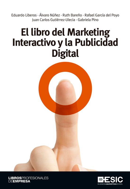 El Libro Del Marketing Interactivo Y La Publicidad Digital