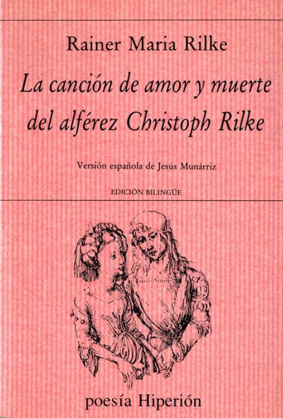 La Cancion de Amor y Muerte del Alferez Christoph Rilke