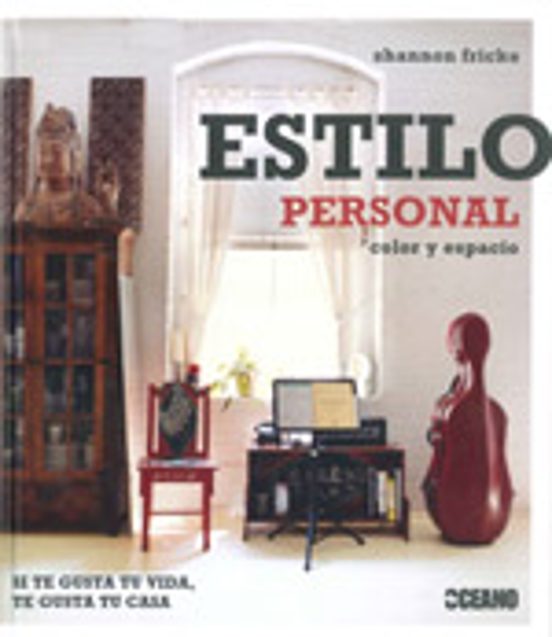 Estilo Personal: Color Y Espacio