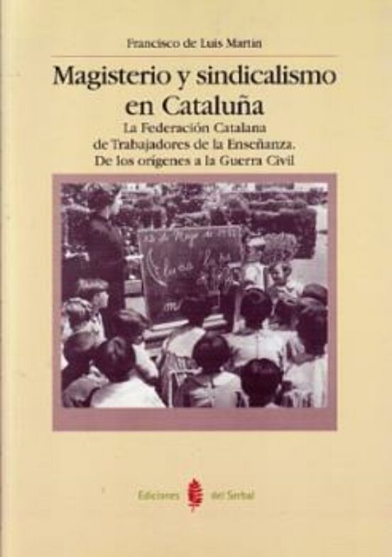 Magisterio y sindicalismo en Cataluña