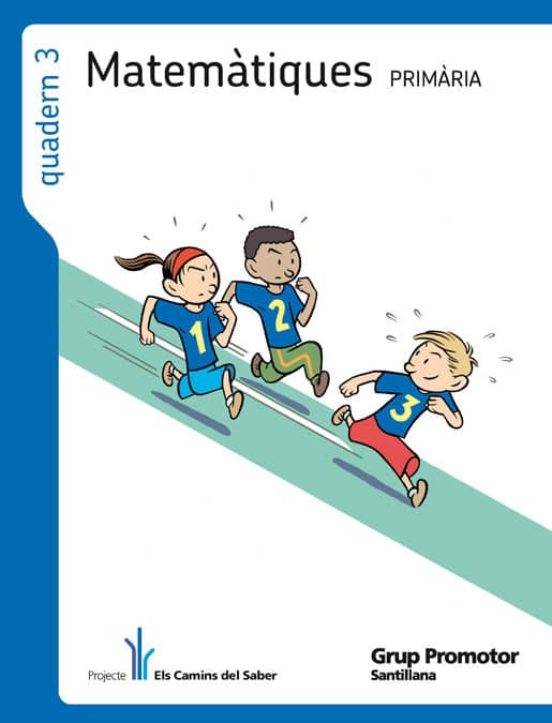 Matemàtiques 1º Ep Quadern 3 Projecte els Camins del Saber