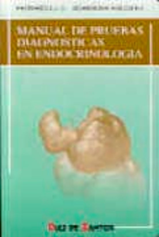Manual De Pruebas Diagnósticas En Endocrinología