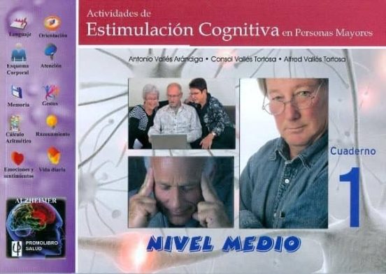 Actividades De Estimulacion Cognitiva En Personas Mayores: Nivel Medio