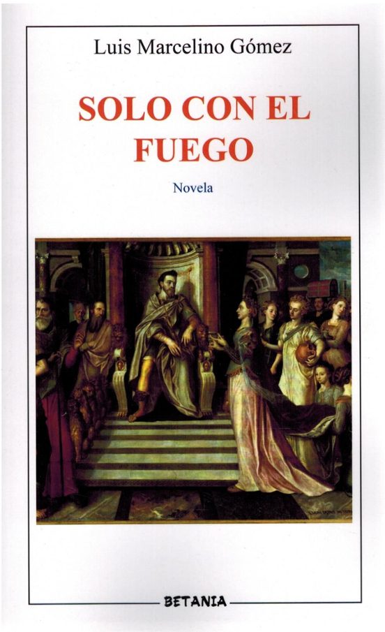 Solo con el Fuego