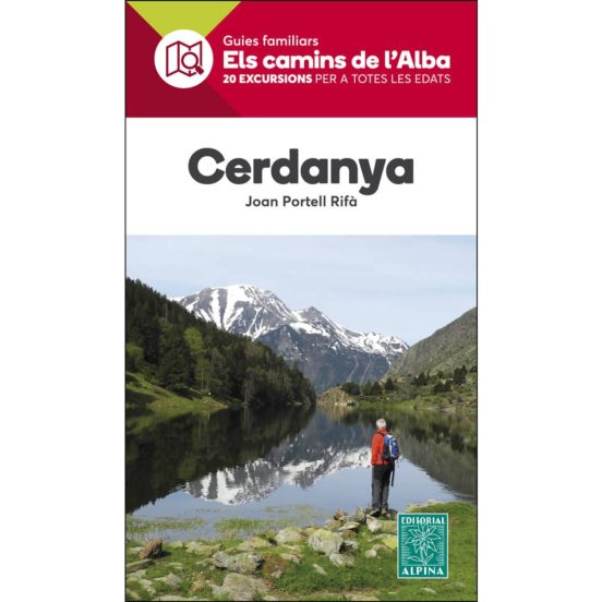 Cerdanya. 20 Excursions Per A Totes Les Edats