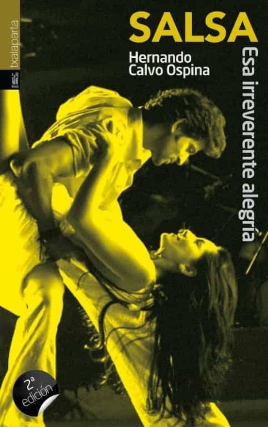 Salsa: Esa Irreverente Alegria