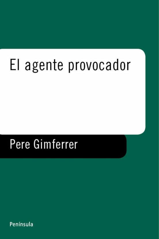 El Agente Provocador