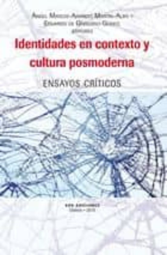 Identidades En Contexto Y Cultura Posmoderna